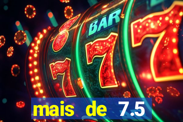 mais de 7.5 escanteios o que significa
